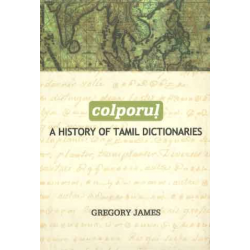 Colporul A History of Tamil Dictionaries