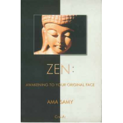 ZEN: Awakening To Your Original Face