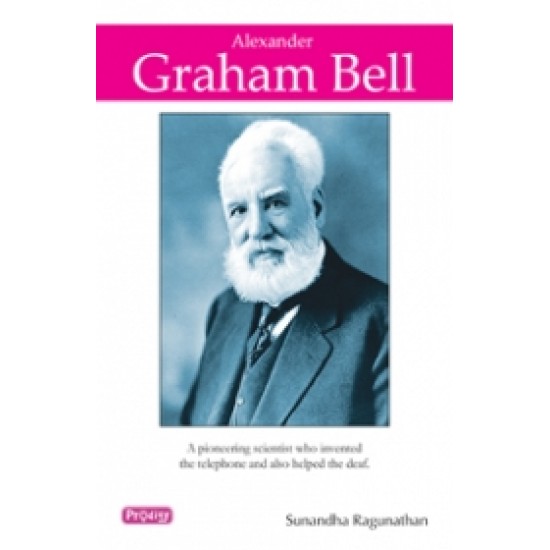 Alexander Graham Bell Alexander Graham Bell