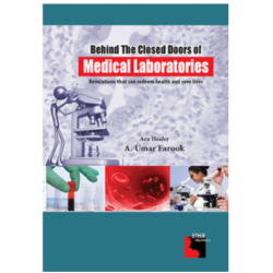Behind The Closed Doors of Medical Laboratories Behind The Closed Doors of Medical Laboratories
