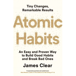 Atomic Habits Atomic Habits