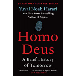 Homo Deus: A Brief History of Tomorrow