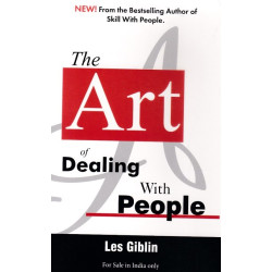 The Art Of Dealing With People