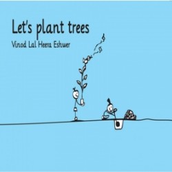 Let's Plant Trees Let's Plant Trees