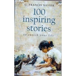 100 Inspiring Stories to Enrich Your Life 100 Inspiring Stories to Enrich Your Life