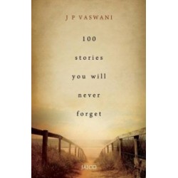 100 Stories You Will Never Forget 100 Stories You Will Never Forget