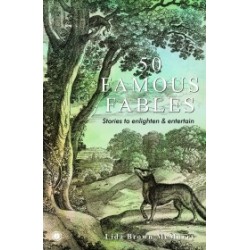 50 Famous Fables 50 Famous Fables