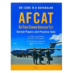 AFCAT: Air Force Common Admission Test - Solved Papers and Practice Sets AFCAT: Air Force Common Admission Test - Solved Papers and Practice Sets