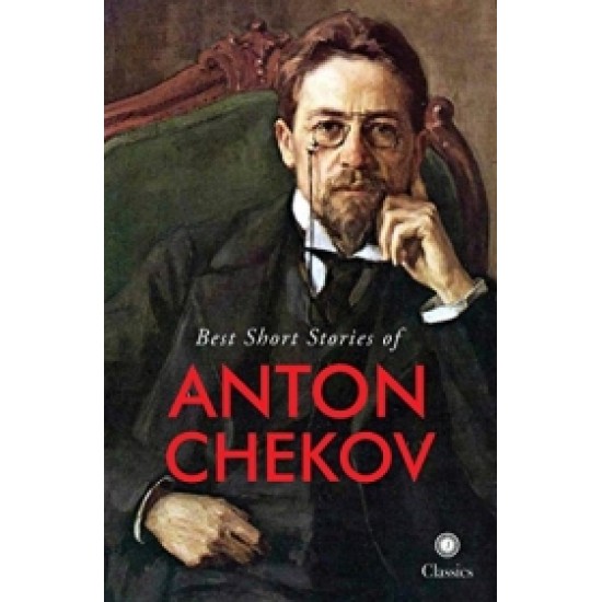 Best Short Stories of Anton Chekov