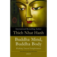 Buddha Mind, Buddha Body