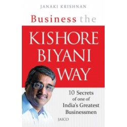 Business the Kishore Biyani Way