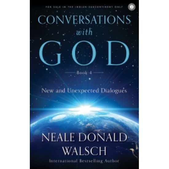 Conversations With God - Book 4