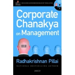Corporate Chanakya on Management (With CD) Corporate Chanakya on Management (With CD)