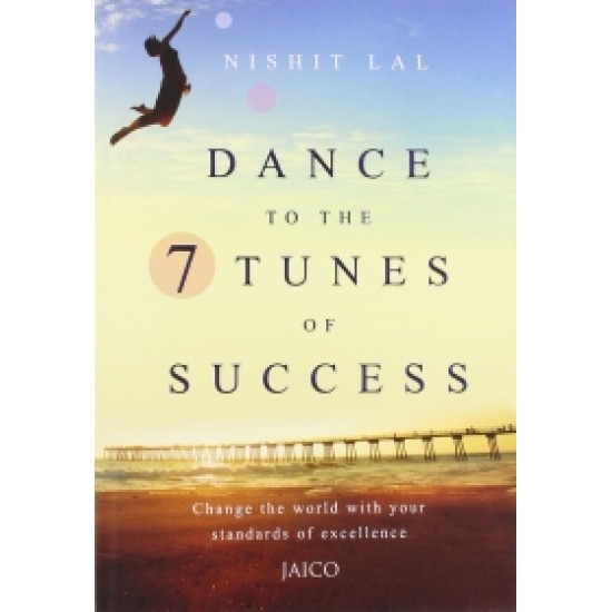Dance to the 7 Tunes of Success