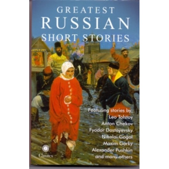 Greatest Russian Short Stories