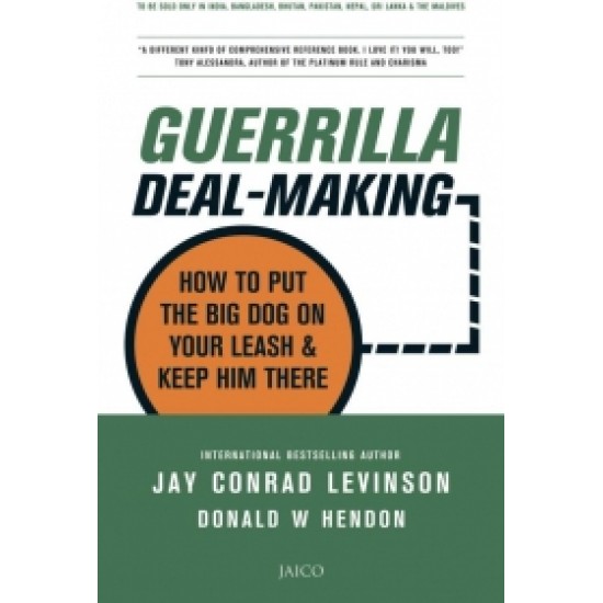 Guerrilla Deal-Making