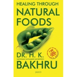 Healing Through Natural Foods