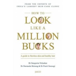 How to Look Like a Million Bucks