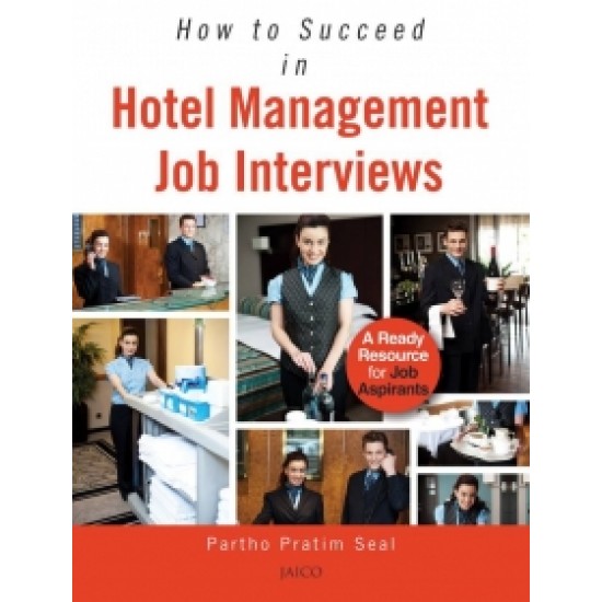 How to Succeed in Hotel Management Job Interviews