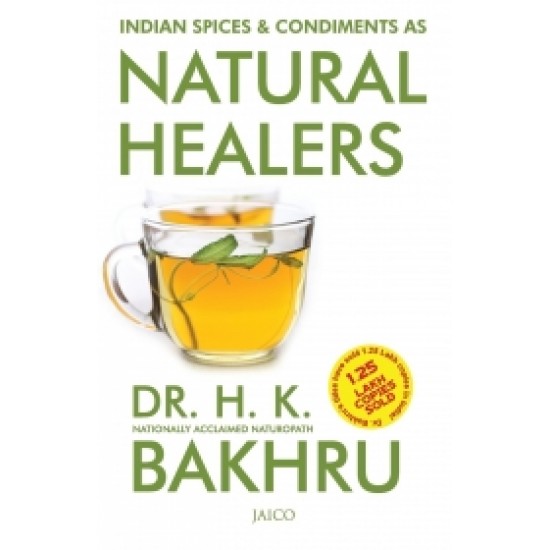 Indian Spices & Condiments As Natural Healers