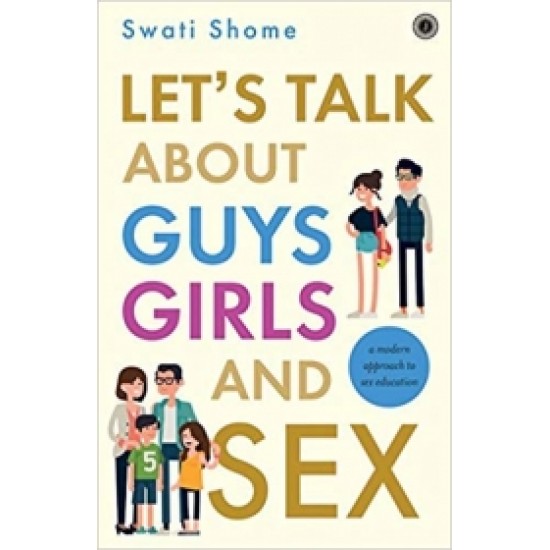 Let’s Talk about Guys, Girls and Sex