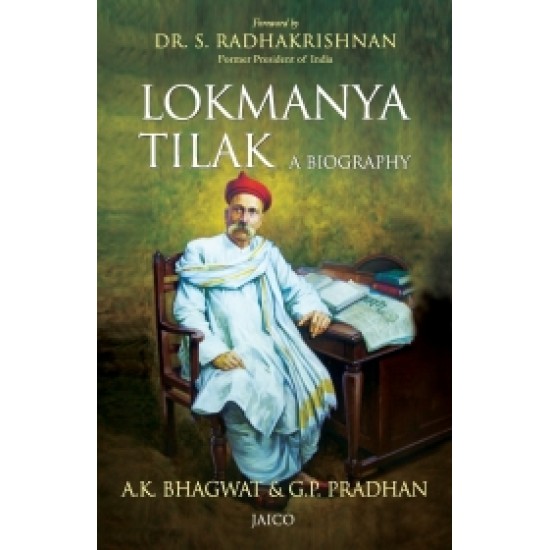 Lokmanya Tilak – A Biography
