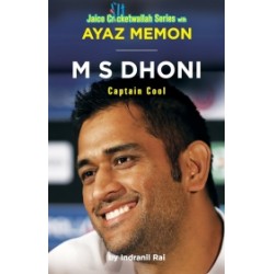 M S Dhoni: Captain Cool M S Dhoni: Captain Cool
