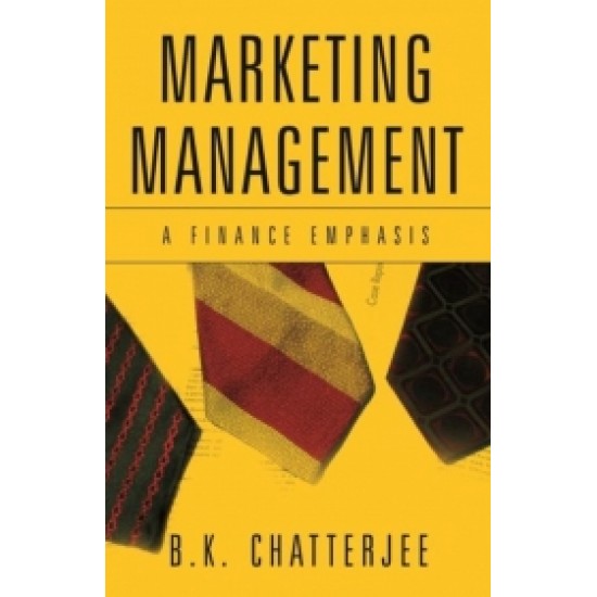 Marketing Management: A Finance Emphasis