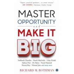 Master Opportunity and Make it Big