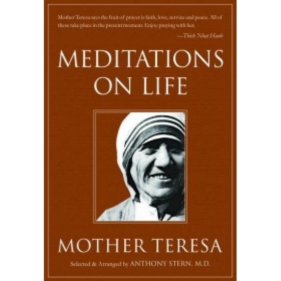 Meditation On Life — Mother Teresa