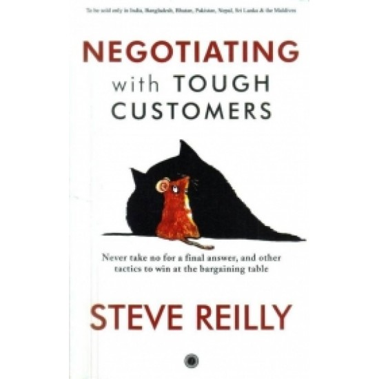 Negotiating with Tough Customers