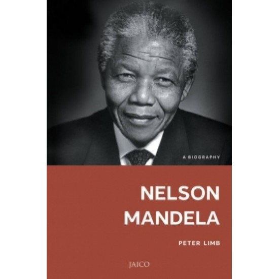 Nelson Mandela: A Biography