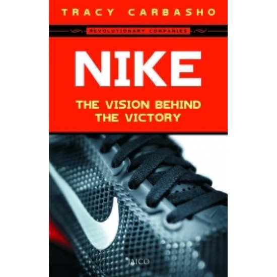 Nike: The Vision Behind The Victory