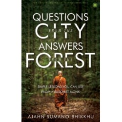Questions from the City, Answers from the Forest Questions from the City, Answers from the Forest