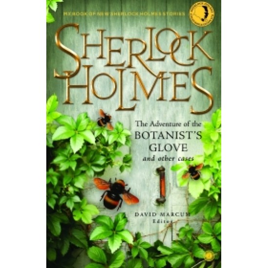 Sherlock Holmes: The Adventure of the Botanist’s Glove and other Cases