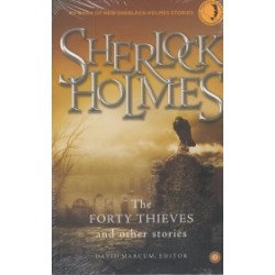 Sherlock Holmes: The Forty Thieves and Other Stories