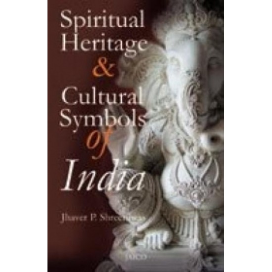 Spiritual Heritage & Cultural Symbols Of India