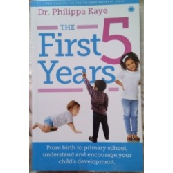 The First 5 Years The First 5 Years