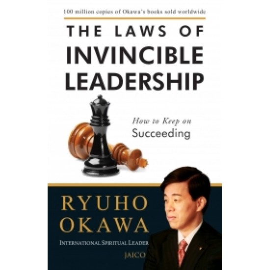 The Laws of Invincible Leadership