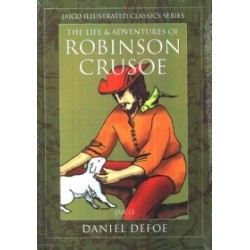 The Life and Adventures of Robinson Crusoe The Life and Adventures of Robinson Crusoe