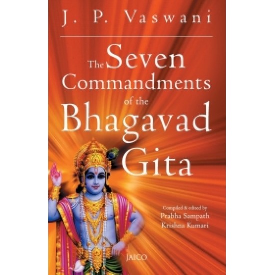 The Seven Commandments of the Bhagavad Gita