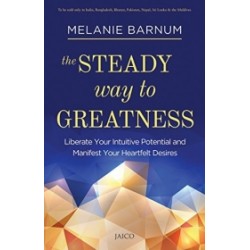 The Steady Way to Greatness
