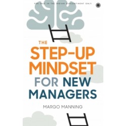 The Step-up Mindset for New Managers