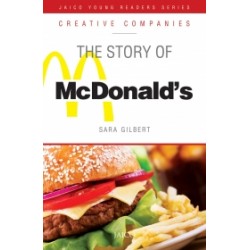The Story of McDonald’s The Story of McDonald’s