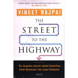 The Street to the Highway The Street to the Highway