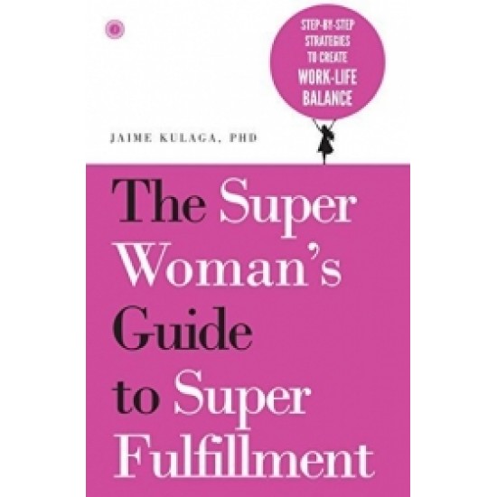 The SuperWoman’s Guide to Super Fulfillment