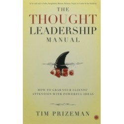 The Thought Leadership Manual