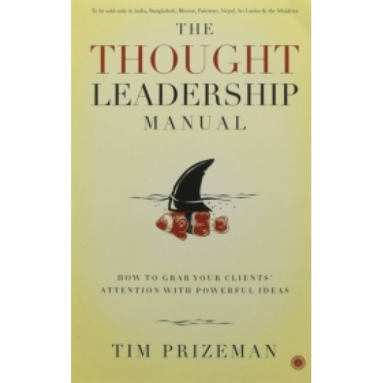 The Thought Leadership Manual