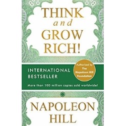 Think and Grow Rich! Think and Grow Rich!