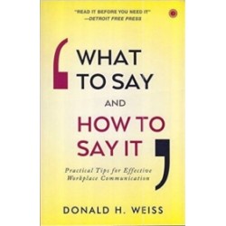 What to Say and How to Say It